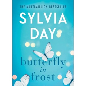 Butterfly in Frost | Sylvia Day (ISBN: 9781542016735)