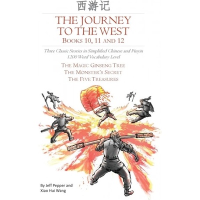 Journey to the West, Books 10, 11 and 12 | Jeff Pepper, Xiao Hui Wang