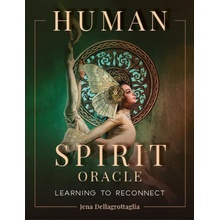 Human Spirit Oracle, Jena DellaGrottaglia