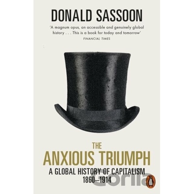 The Anxious Triumph - Donald Sassoon, Penguin Books