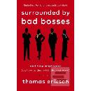 Surrounded by Bad Bosses and Lazy Employees - Thomas Erikson, Vermilion