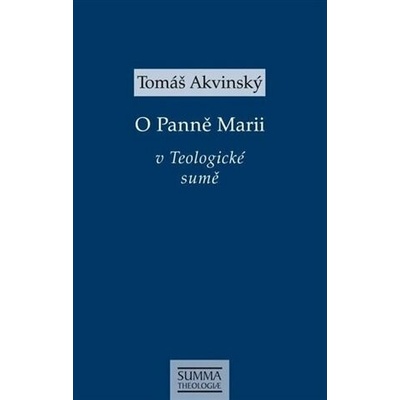 O Panně Marii v Teologické sumě