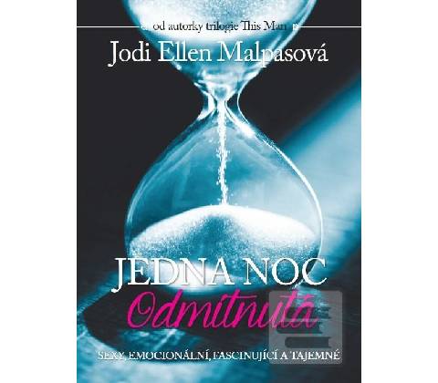 Jedna noc Odmítnutá