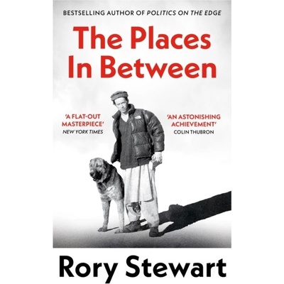 The Places In Between - Rory Stewart