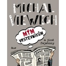 Mým vrstevníkům a jiné fejetony - Michal Viewegh