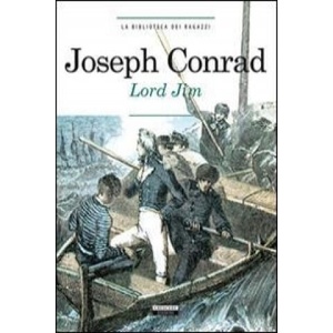 Lord Jim. Ediz. integrale | Joseph Conrad (ISBN: 9788883372339)