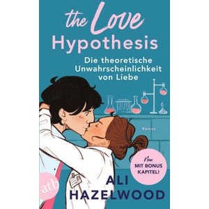 The Love Hypothesis - Die theoretische Unwahrscheinlichkeit von Liebe (2024)