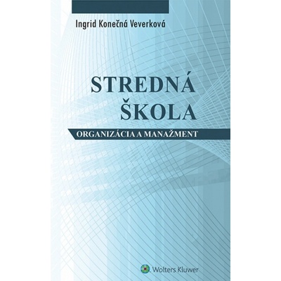 Stredná škola - ogranizácia a manažment