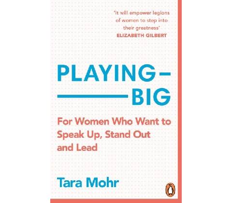 Playing Big