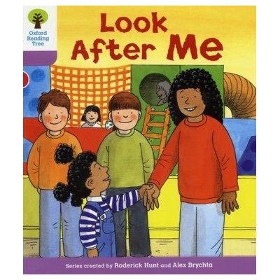 Oxford Reading Tree Stage 1+: More First Sentences A: Look After Me