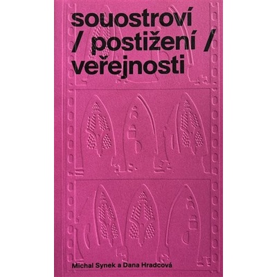 souostroví postižení veřejnosti