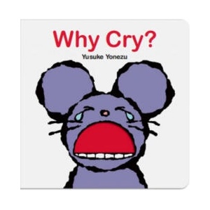 Why Cry? | Yusuke Yonezu (ISBN: 9789888341047)