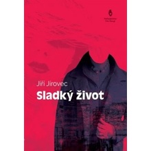 Sladký život