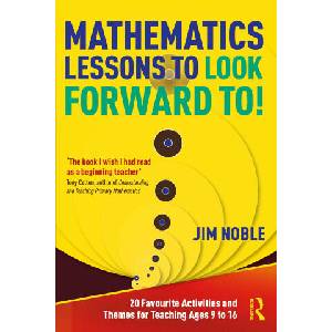 Mathematics Lessons to Look Forward To! | Jim Noble (2023)