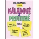 Náladové a protivné