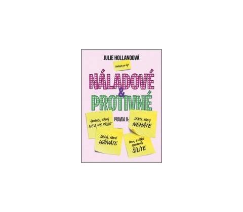 Náladové a protivné