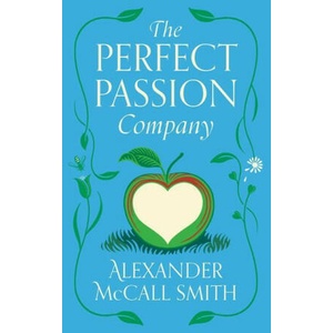 The Perfect Passion Company | McCall Smith, Alexander (2024)