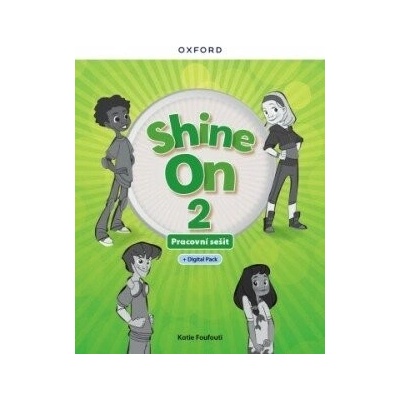 Shine On 2 Activity Book with Digital pack Czech edition Oxford University Press