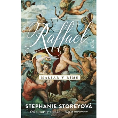 Raffael, maliar v Ríme - Stephanie Storey