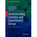 Understanding Statistics and Experimental Design
