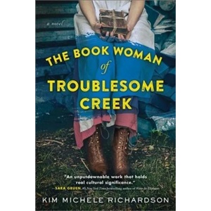 The Book Woman of Troublesome Creek (ISBN: 9781492671527)