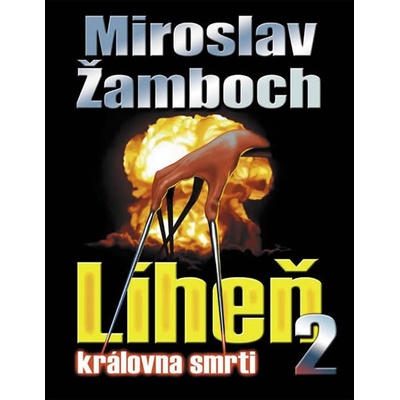 Líheň 2 - Královna smrti