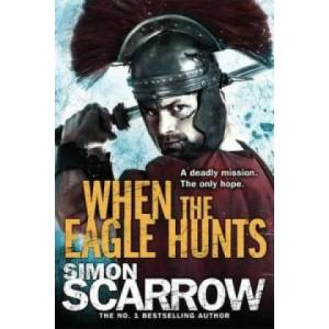 When the Eagle Hunts (Eagles of the Empire 3) | Simon Scarrow (2008)