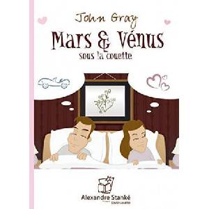 MARS ET VENUS SOUS LA COUETTE | John Gray (2016)