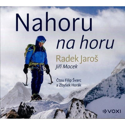 Nahoru na horu - Jiří Macek, Radek Jaroš