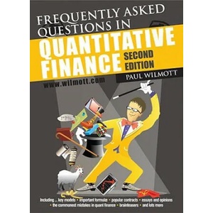 Frequently Asked Questions in Quantitative Finance 2ed | Paul Wilmott (ISBN: 9780470748756)