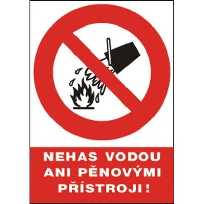 Červa | Bezpečnostní tabulka Nehas vodou ani pěnovými přístroji