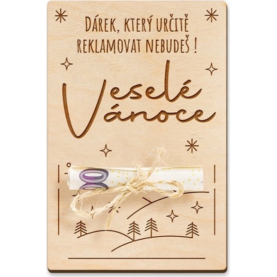 Dřevěná dárková karta na peníze - Dárek, který reklamovat nebudeš – Zboží Dáma
