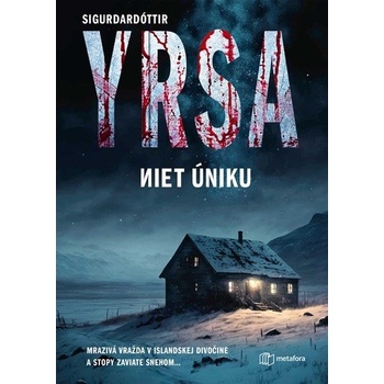 Niet úniku - Yrsa Sigurdardottir