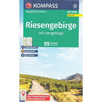 Riesengebirge mit Isergebirge Wanderführer + Extra-Tourenkarte - průvodce Krkonošemi v německém jazyce - Kompass