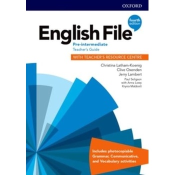 English File 4th edition Pre-Intermediate Teacher's Guide Pack - Lambert, Jerry; Latham-Koenig