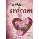 Čo vidím srdcom - básne