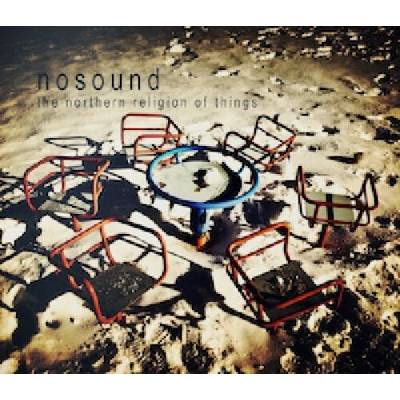NOSOUND - THE NORTHERN RELIGION OF THING (1CD)