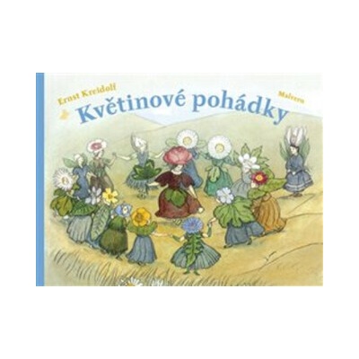 Květinové pohádky - Ernst Kreidolf