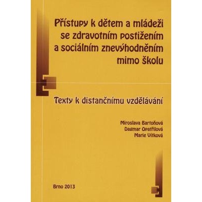 Přístupy k dětem a mládeži se zdravotním postižením a sociálním znevýhodněním mimo školu