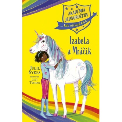 Akadémia jednorožcov 4: Izabela a Mráčik