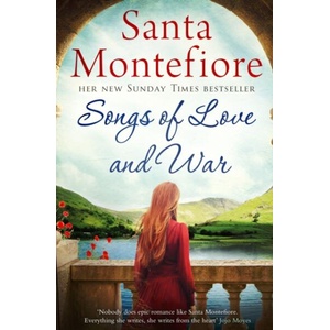 Songs of Love and War | Santa Montefiore (ISBN: 9781471135866)