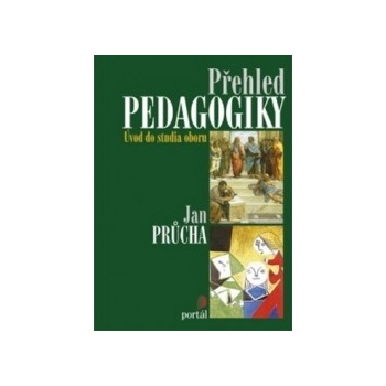 Průcha Jan Přehled pedagogiky