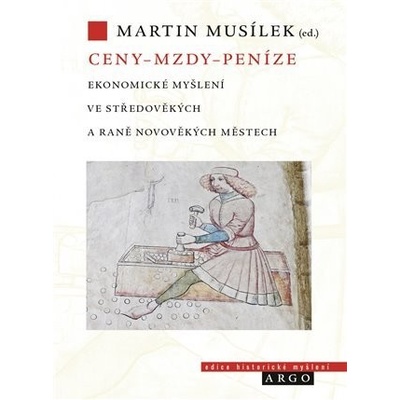 Ceny - mzdy - peníze - Martin Musílek