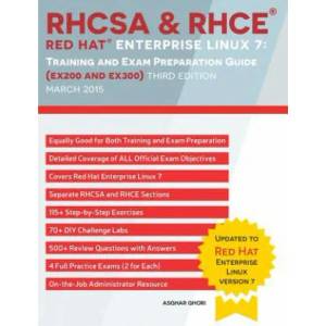 RHCSA & RHCE Red Hat Enterprise Linux 7 | Asghar Ghori (2015)