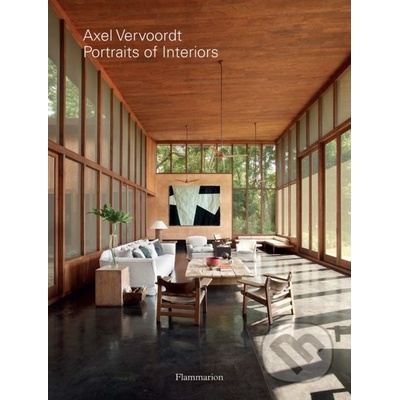 Axel Vervoordt: Portraits of Interiors - Michael Gardner, Laziz Hamani