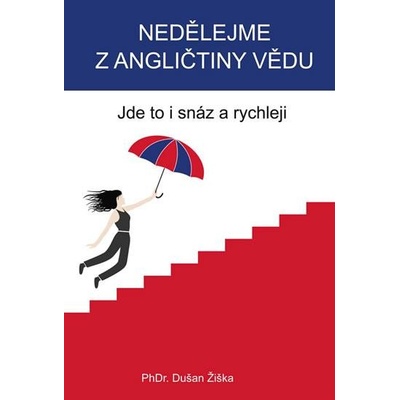 Nedělejme z angličtiny vědu