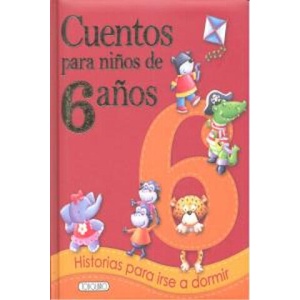 Cuentos para niños de 6 años | Todolibro, Equipo (ISBN: 9788499138183)