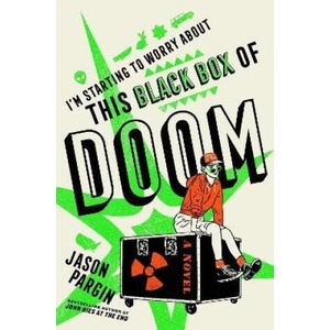 I'm Starting to Worry About This Black Box of Doom (ISBN: 9781835412695)