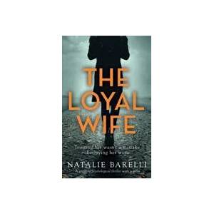 Loyal Wife (ISBN: 9780648225935)