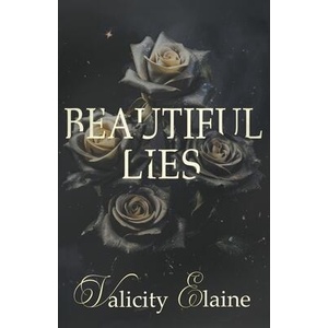Beautiful Lies | Valicity Elaine (ISBN: 9781957290539)